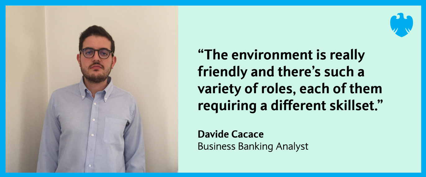 Davide Cacace - UK Business Banking Analyst
